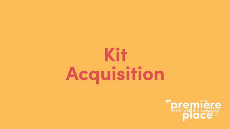 Kit Acquisisition